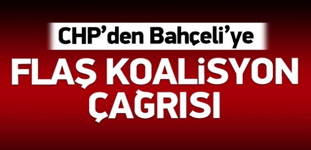CHP'den Bahçeli'ye flaş çağrı