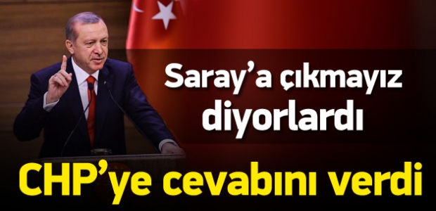 Erdoğan'dan Saray'ı boykot eden CHP'ye yanıt