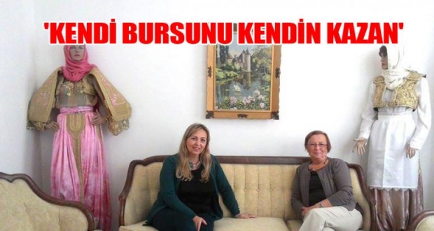 'KENDİ BURSUNU KENDİN KAZAN '