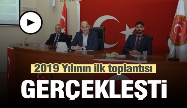 2019 YILIN İLK TOPLANTISI GERÇEKLEŞTİ