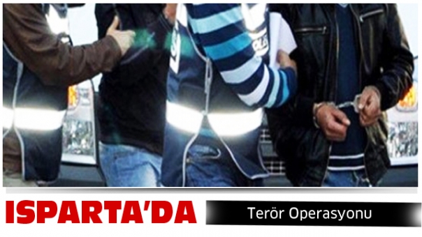  Isparta'da Terör Operasyonu