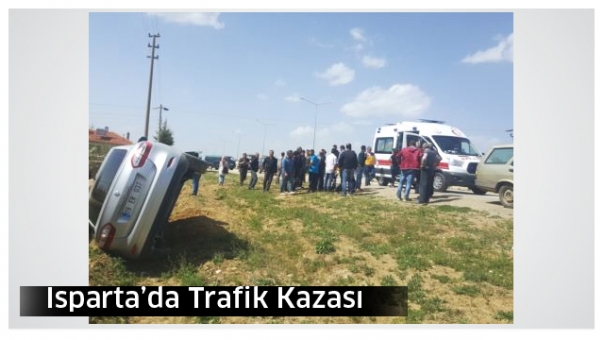 Isparta Trafik Kazası 