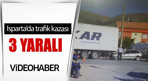 Isparta'da Trafik Kazası!