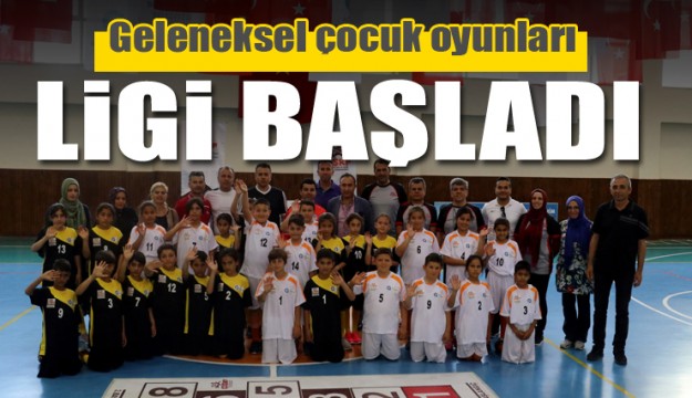 Antalya’da Geleneksel Çocuk Oyunları Ligi başladı