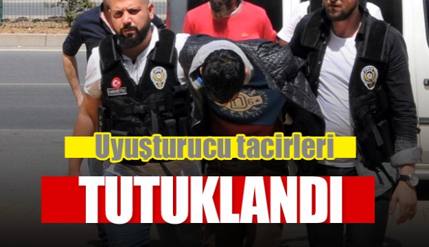 Antalya'da Uyuşturucu tacirleri tutuklandı   