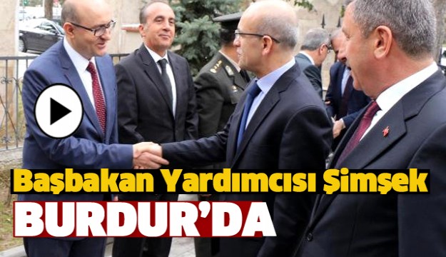 Başbakan Yardımcısı Şimşek Burdur'da Konuştu