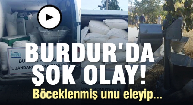 Burdur'da Böceklenmiş unu eleyip piyasaya sürmeye çalışan zanlılar yakalandı