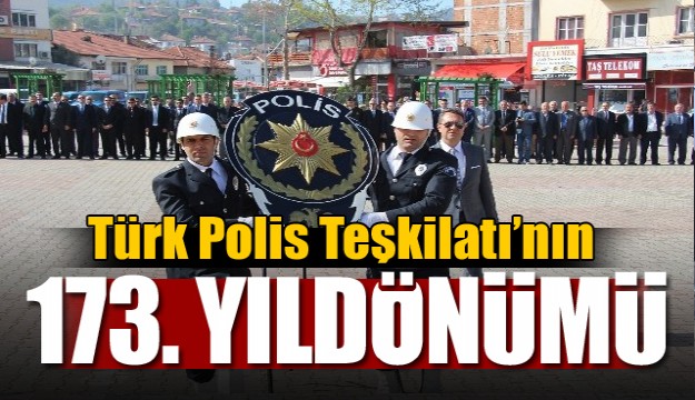 Burdur'da Türk Polis Teşkilatının 173’ncü Kuruluş Yıldönümü
