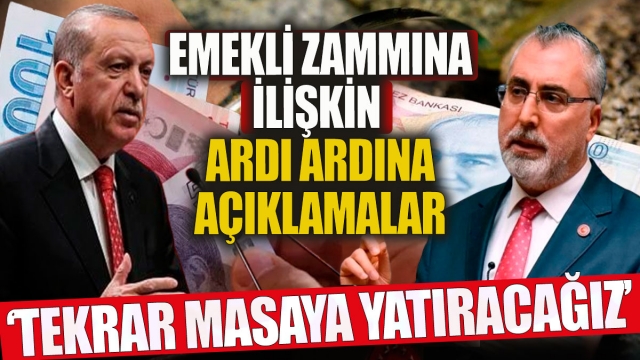 Cumhurbaşkanı Erdoğan ve Bakan Işıkhan Emekliler İçin Açıklamalarda Bulundu