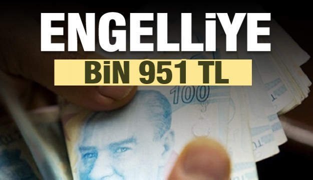 Engelliye bin 951 TL