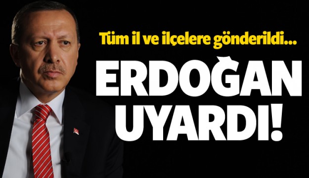 Erdoğan'dan kongre öncesi uyarı