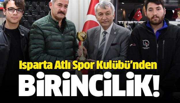 Isparta Atlı Spor Kulübü’nden Türkiye Birinciliği  