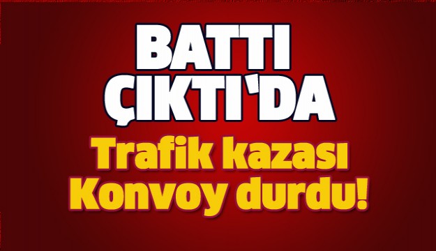 ISPARTA BATTI ÇIKTI'DA TRAFİK KAZASI!