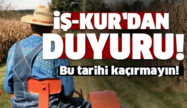 ISPARTA İŞ-KUR'DAN ÖNEMLİ DUYURU BU TARİHE DİKKAT!