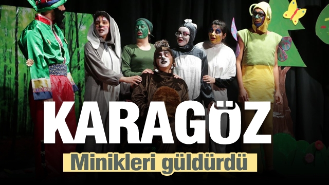 Isparta'da  “Karagöz Ormanda”  tiyatro oyunu miniklerin yüzünü güldürdü