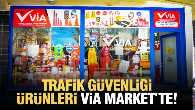Isparta'da Trafik Güvenliği Malzemeleri için Via Market 