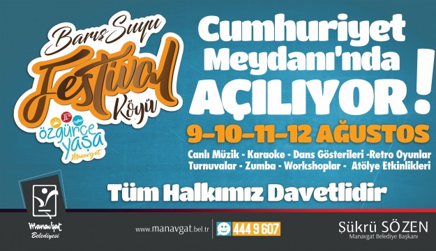 Manavgat Barış Suyu Festivali başlıyor 