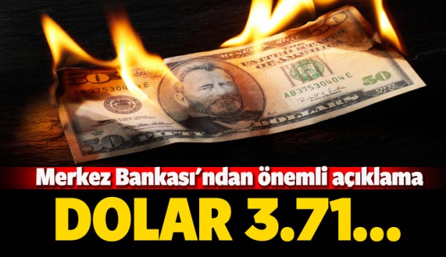 Merkez Bankası'ndan flaş dolar açıklaması