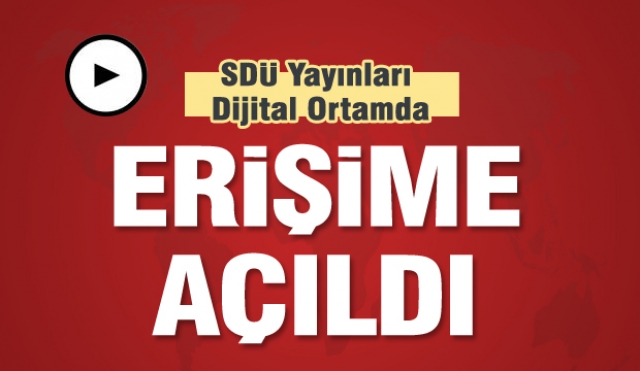 SDÜ Yayınları Dijital Ortamda Erişime Açıldı