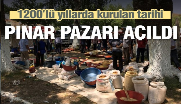 Tarihi Pınar Pazarı bugün açıldı