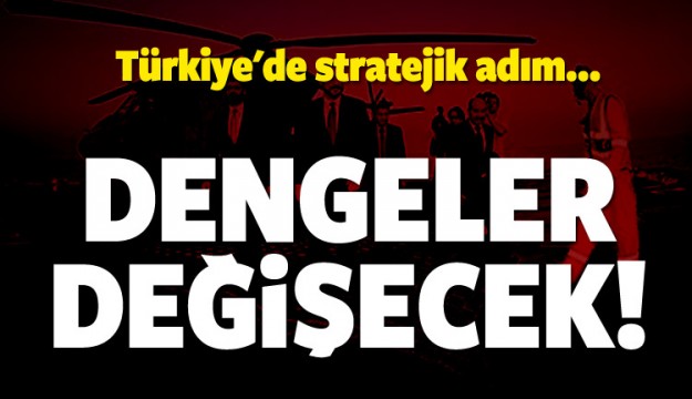 Türkiye'den stratejik adım! Dengeler değişecek