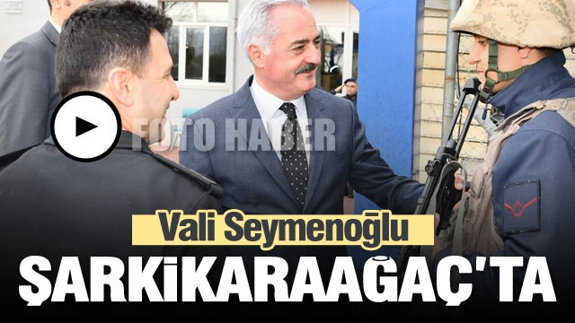 Vali Seymenoğlu'nun Şarkikaraağaç Ziyareti...