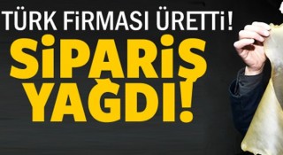 Türk firması üretti! Sipariş yağıyor!