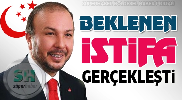 BEKLENEN İSTİFA GELDİ