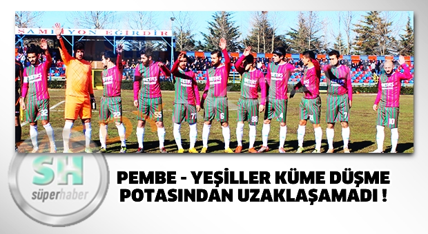 Isparta İdmanyurduspor, evinde kayıp
