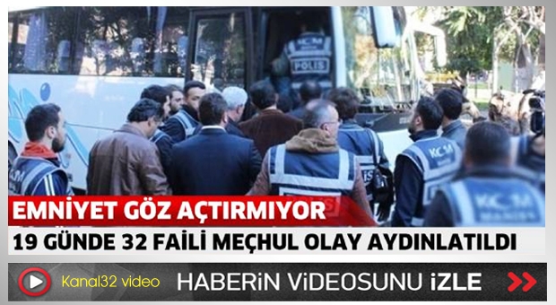 Emniyet göz açtırmıyor