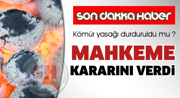 ISPARTA'DA KÖMÜR YASAĞINI İPTAL ETME KARARI !