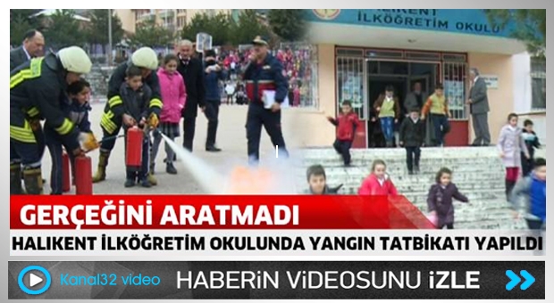 Halıkent İlköğretim Okulunda yangın tatbikatı yapıldı