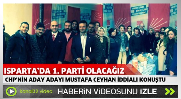 Isparta’da 1. parti olacağız