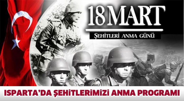 Isparta'da Çanakkale Şehitlerimizi Anma Pogramı