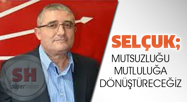 Mutsuzluğu, Mutluluğa Dönüştüreceğiz!