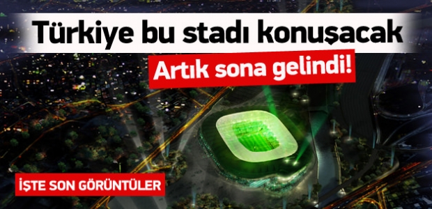 Türkiye bu stadı konuşacak / GALERİ