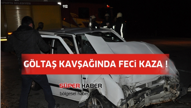 Göltaş yolunda feci kaza