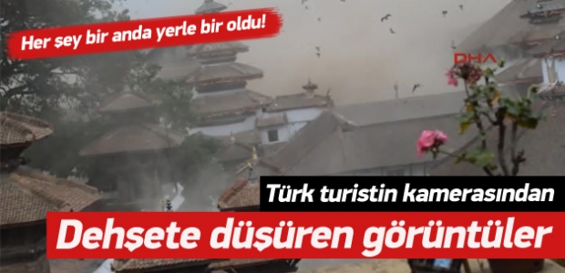 Nepal depremini Türk turist görüntüledi