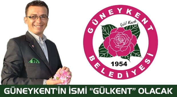 Isparta'da Güneykent'in Yenii İsmi Gülkent Olacak !