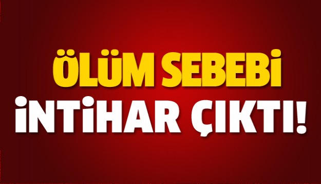 14 yaşındaki çocuğun ölüm sebebi intihar çıktı 