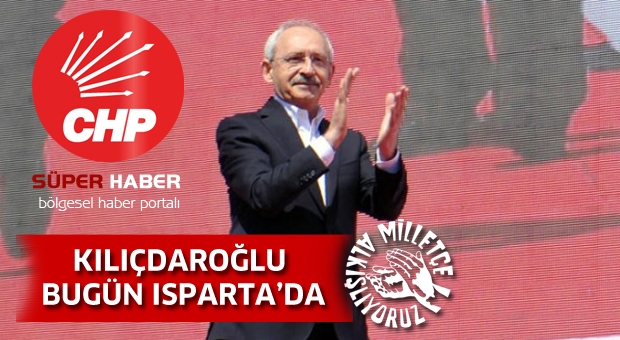 Isparta'da CHP'liler Milletçe Alkışlayacak