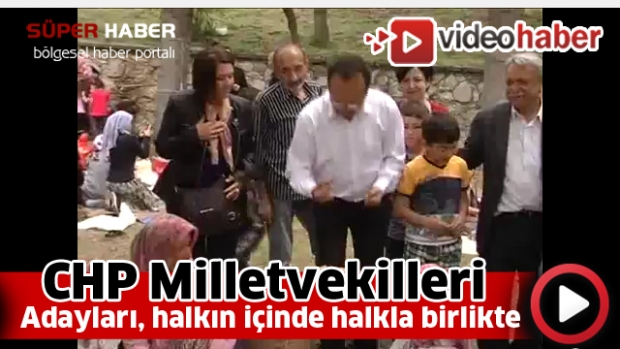 CHP Milletvekili adayları, halkın içinde halkla birlikte
