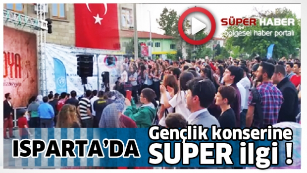 Isparta'da düzenlenen Gençlik Konserine ilgi süperdi