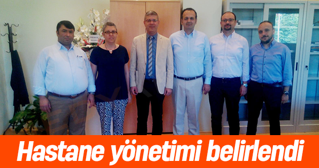 Hastane yönetimi belirlendi