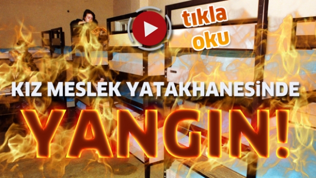 Isparta'da Kız  meslek Lisesinde yangın paniği