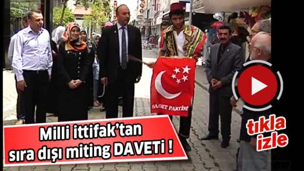 ISPARTA'da sıra dışı miting daveti