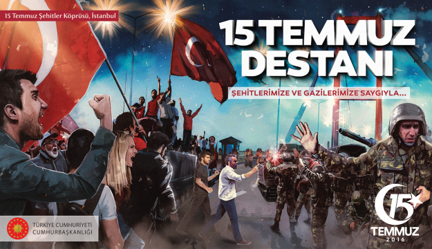 15 TEMMUZ DESTANI