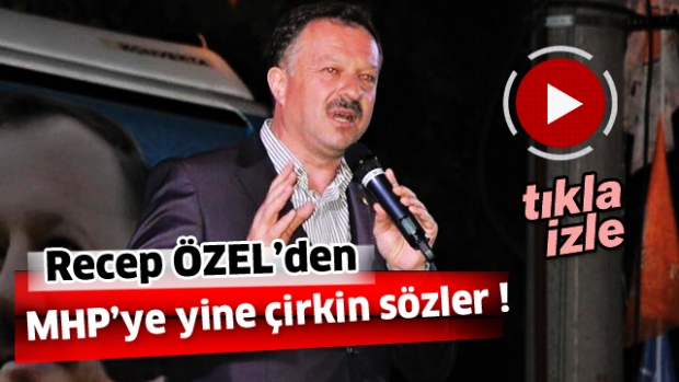 Milletvekili Özel: İsa Yalçın, gölet müteahhitliğini değil, başka şeyleri iyi bilir
