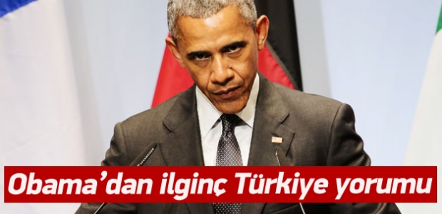 Obama’dan ilginç Türkiye yorumu