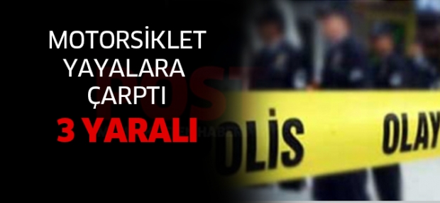 Motorsiklet yayalara çarptı